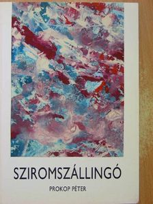 Prokop Péter - Sziromszállingó [antikvár]