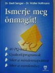 Dr. Gerti Senger - Ismerje meg önmagát! [antikvár]