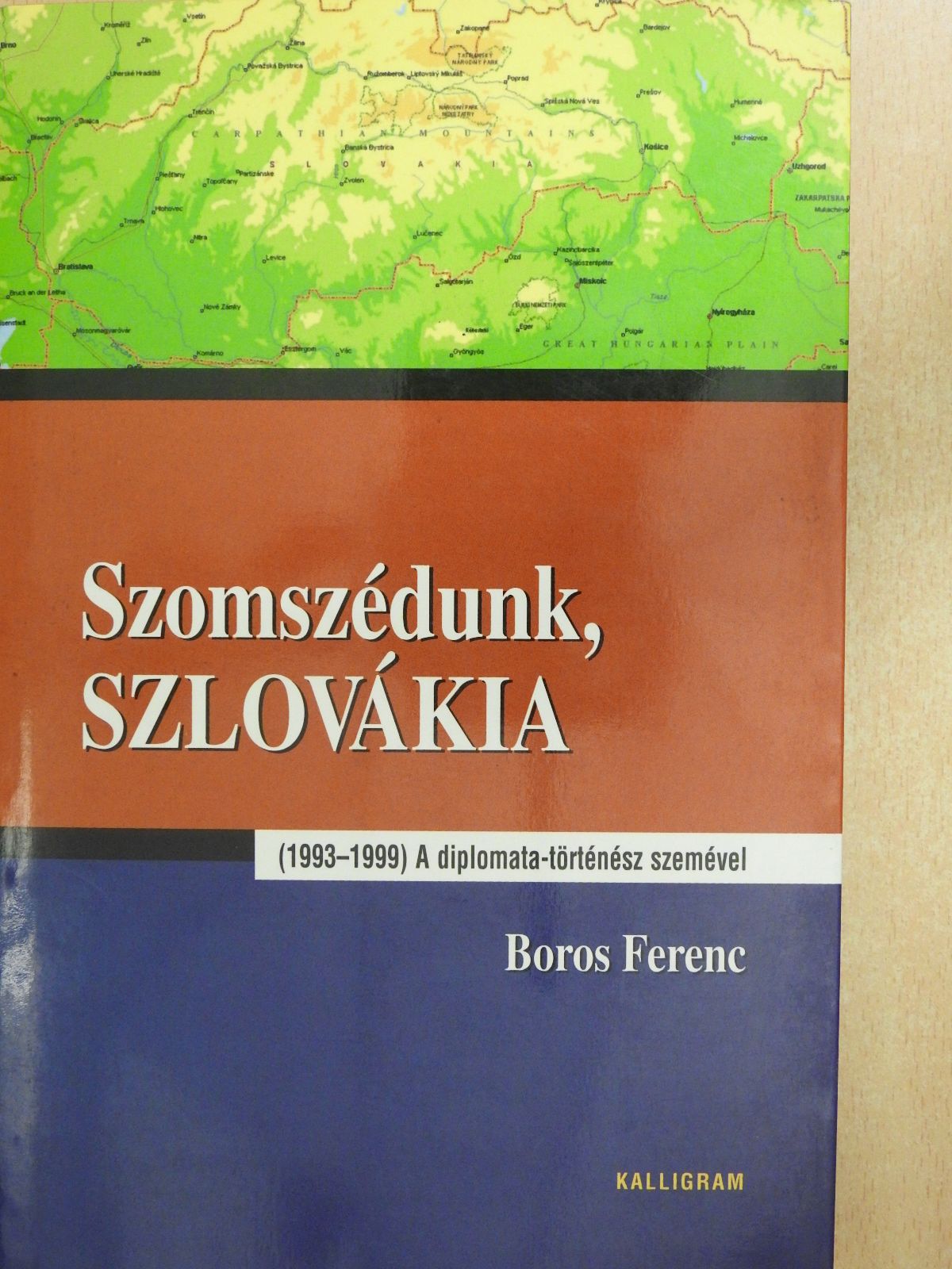 Boros Ferenc - Szomszédunk, Szlovákia (dedikált példány) [antikvár]