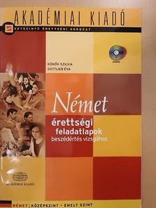 Dömők Szilvia - Német érettségi feladatlapok beszédértés vizsgához - CD-vel [antikvár]