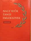Andrzej Doskocz - Nagy idők tanúi emlékeznek [antikvár]