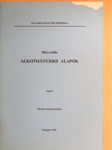 Rácz Attila - Alkotmányjogi alapok [antikvár]