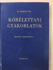 Dr. Kertai Pál - Kórélettani gyakorlatok [antikvár]