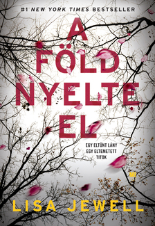 Lisa Jewell - A föld nyelte el [eKönyv: epub, mobi]