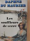Daphné du Maurier - Les souffleurs de verre [antikvár]