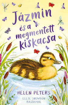 Peters, Helen-Snowdon, Ellie - Jázmin és a megmentett kiskacsa