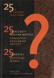 25 éves a tavaszi fesztivál? [antikvár]