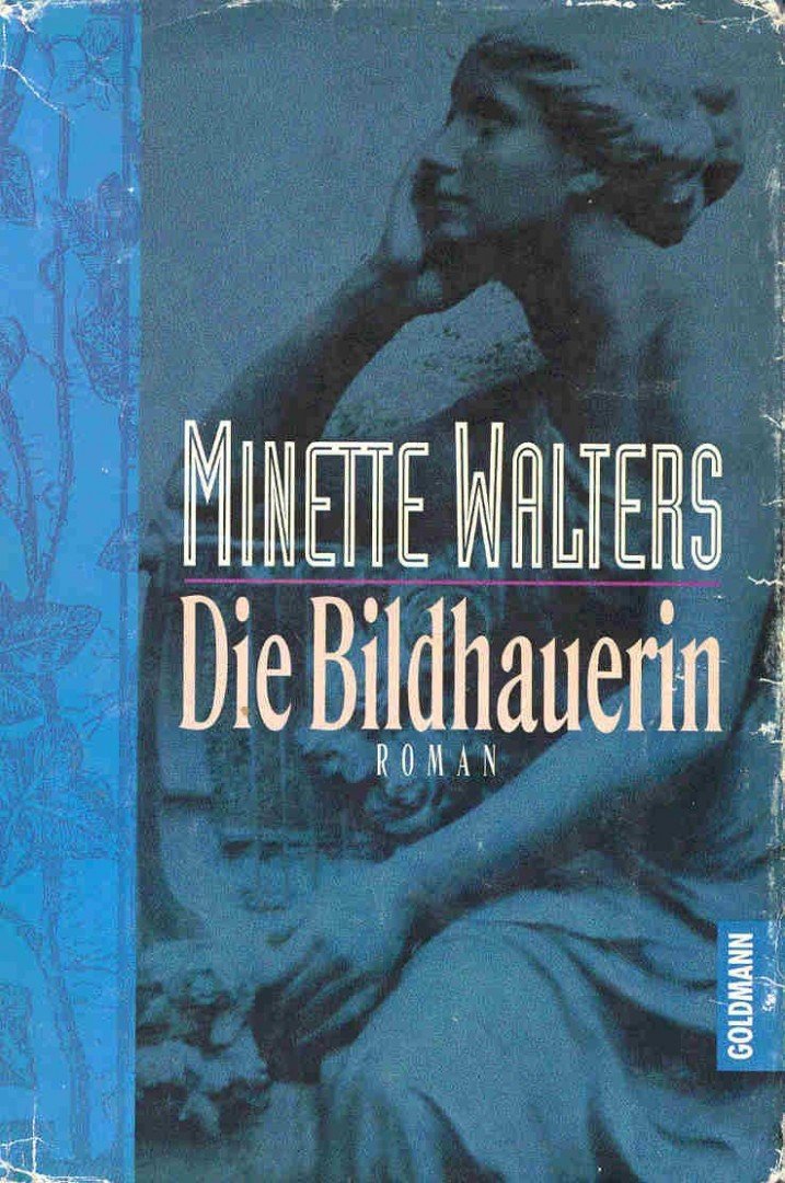 Minette Walters - Die Bildhauerin [antikvár]
