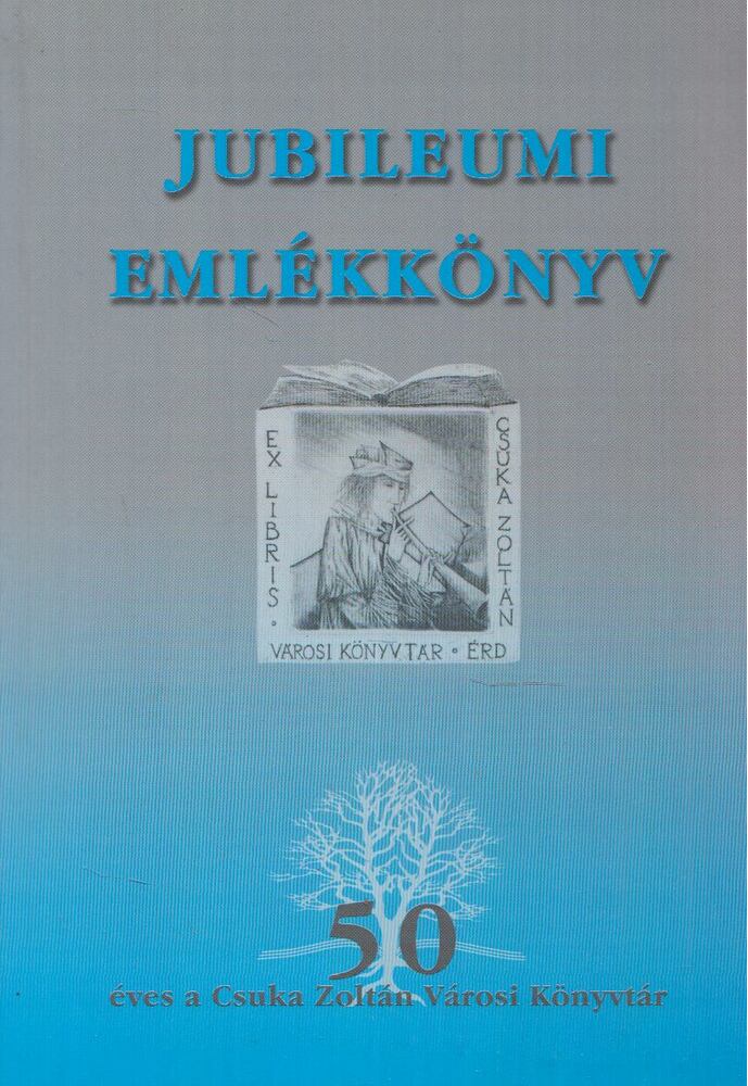 Bazsóné Megyes Klára - Jubileumi emlékkönyv [antikvár]