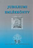 Bazsóné Megyes Klára - Jubileumi emlékkönyv [antikvár]