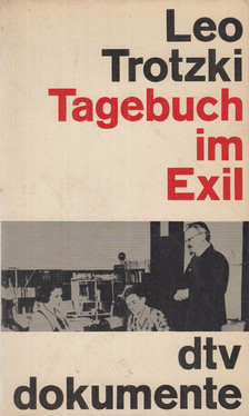 Leo Trotzki - Tagebuch im Exil [antikvár]