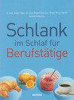 PAPE, DETLEF, Schwarz, Rudolf, Elmar Trunz-Carlisi, Gillessen, Helmut - Schlank im Schlaf für Berufstätige [antikvár]