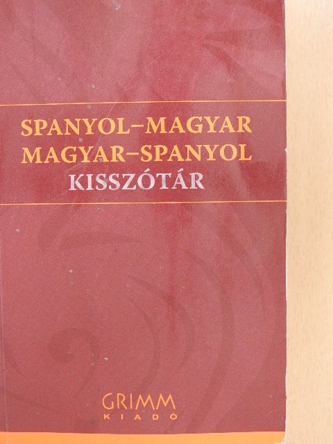 Spanyol-magyar/magyar-spanyol kisszótár [antikvár]