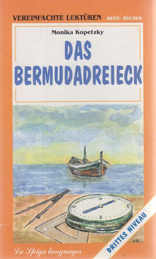 Kopetkzy, Monika - Das Bermudadadreieck [antikvár]