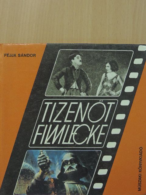 Féjja Sándor - Tizenöt filmlecke [antikvár]