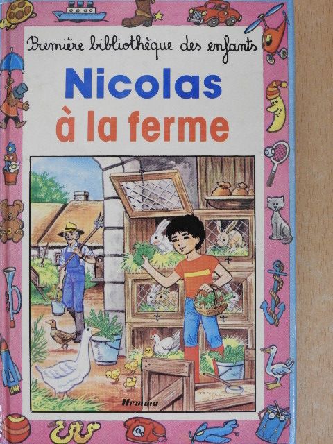 Jacques Thomas-Bilstein - Nicolas a la Ferme [antikvár]