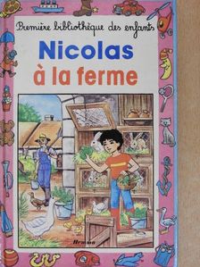 Jacques Thomas-Bilstein - Nicolas a la Ferme [antikvár]