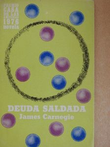 James Carnegie - Deuda Saldada [antikvár]