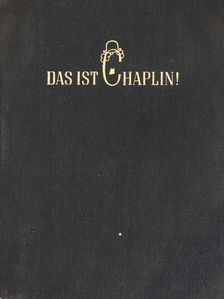Georges Sadoul - Das ist Chaplin! [antikvár]