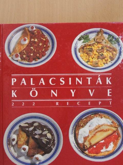 Párkányi Lászlóné - Palacsinták könyve [antikvár]