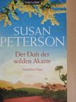 Susan Peterson - Der Duft der wilden Akazie [antikvár]