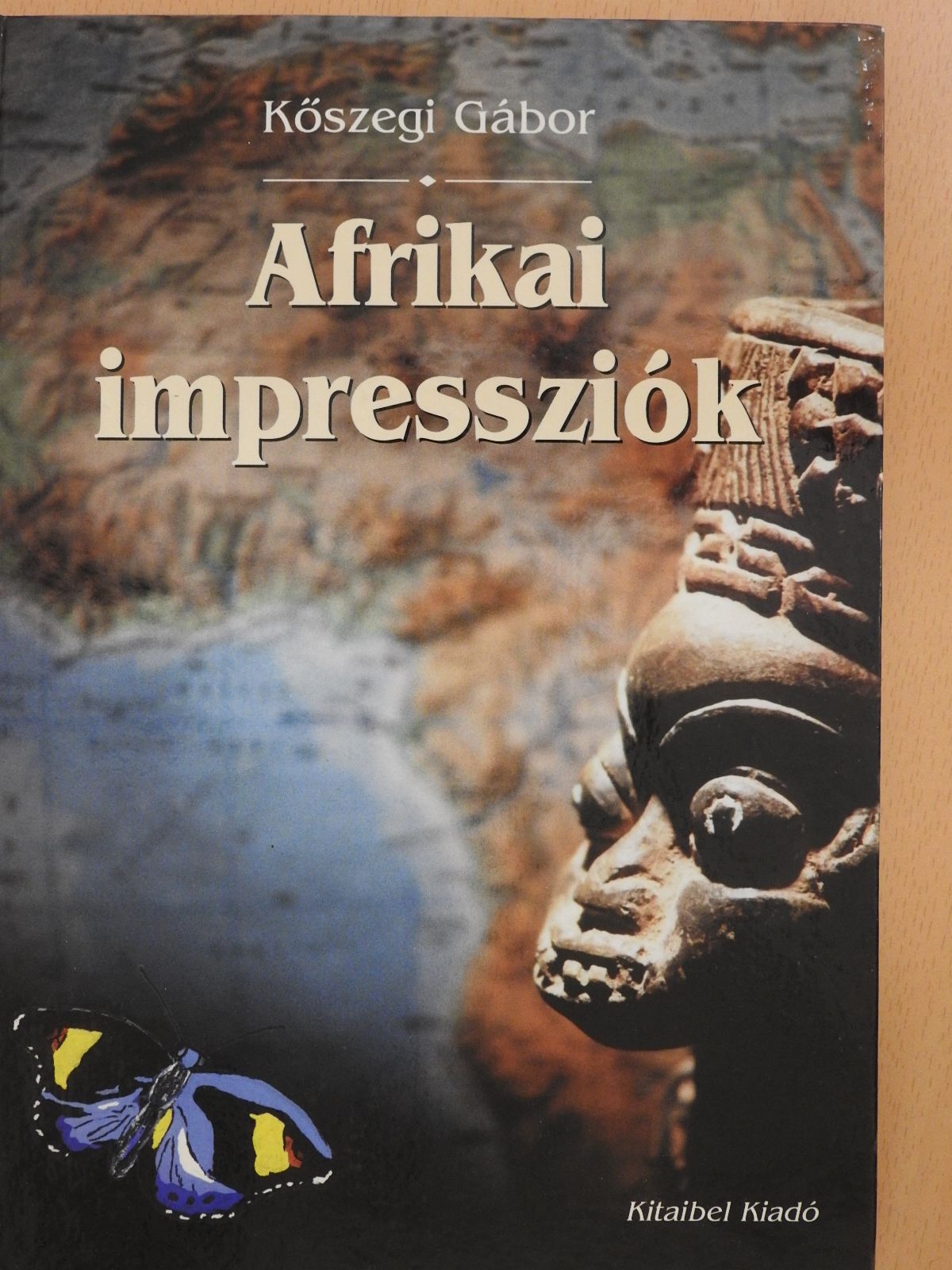Kőszegi Gábor - Afrikai impressziók (dedikált példány) [antikvár]