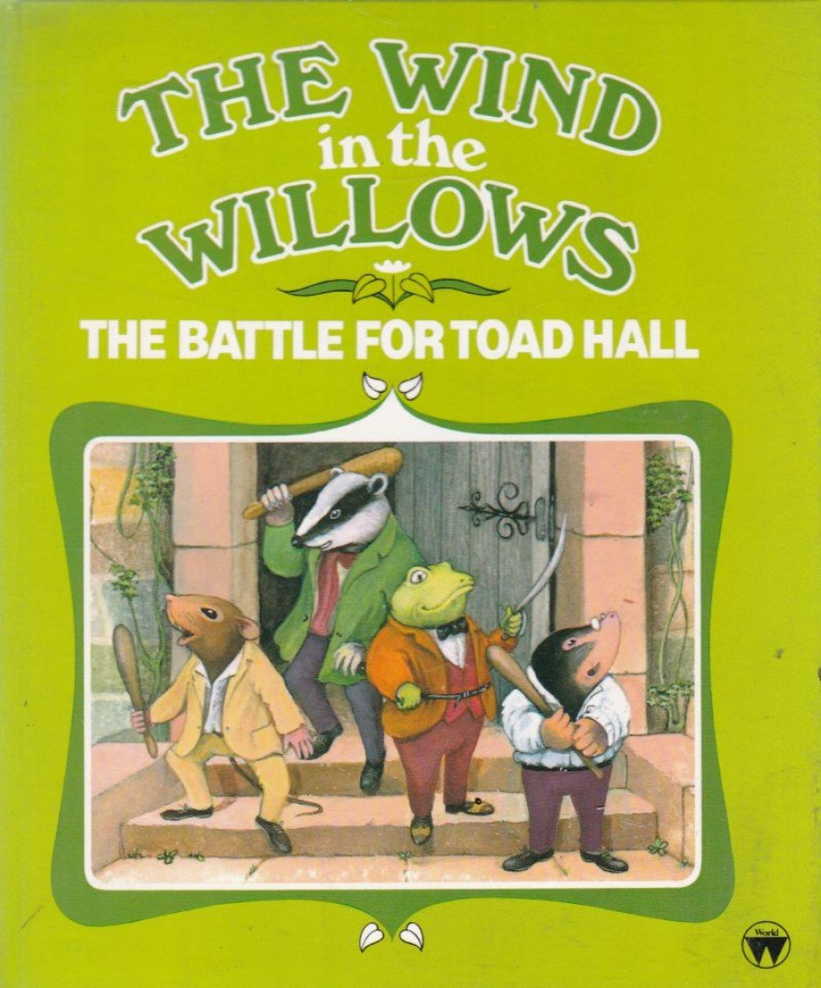 Kenneth Grahame, Brenda Apsley - The Battle for Toad Hall [antikvár]