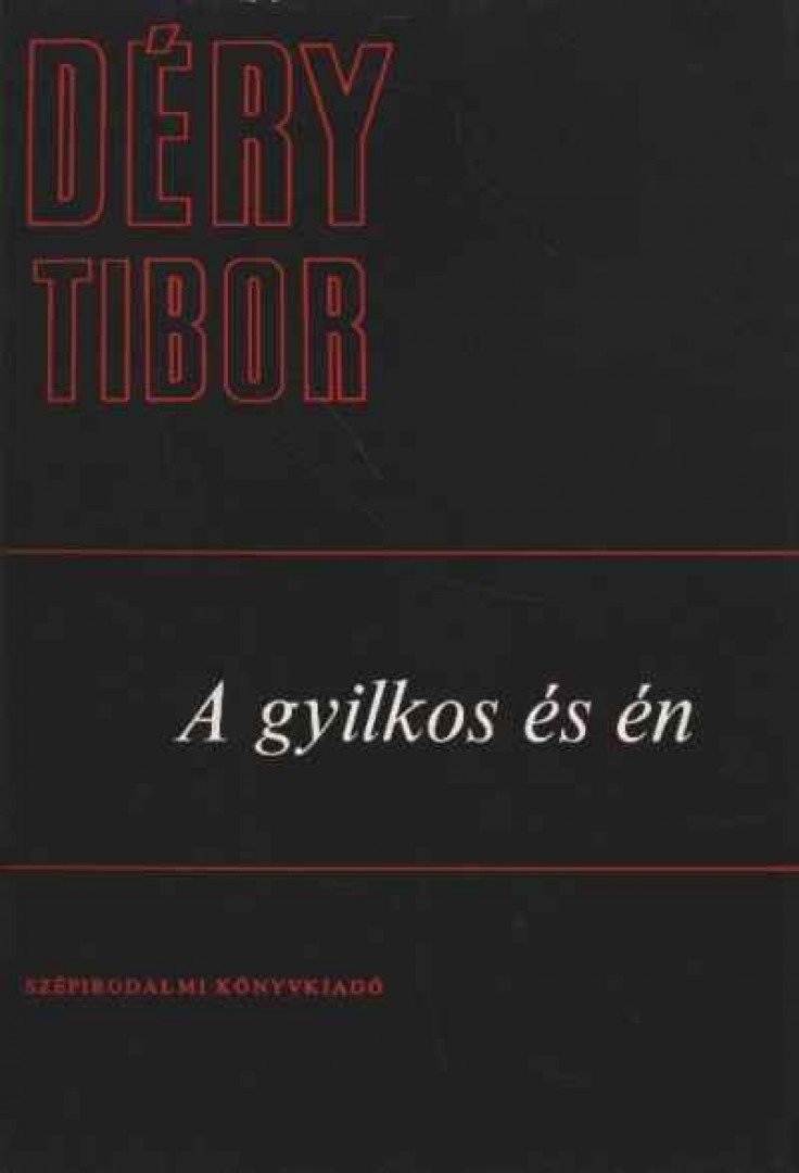 DÉRY TIBOR - A gyilkos és én [antikvár]