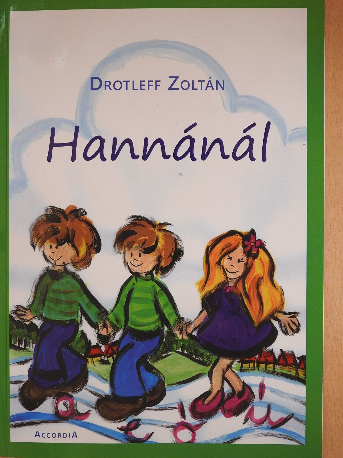 Drotleff Zoltán - Hannánál (dedikált példány) [antikvár]