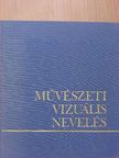 Baktay Patrícia - Művészeti vizuális nevelés [antikvár]