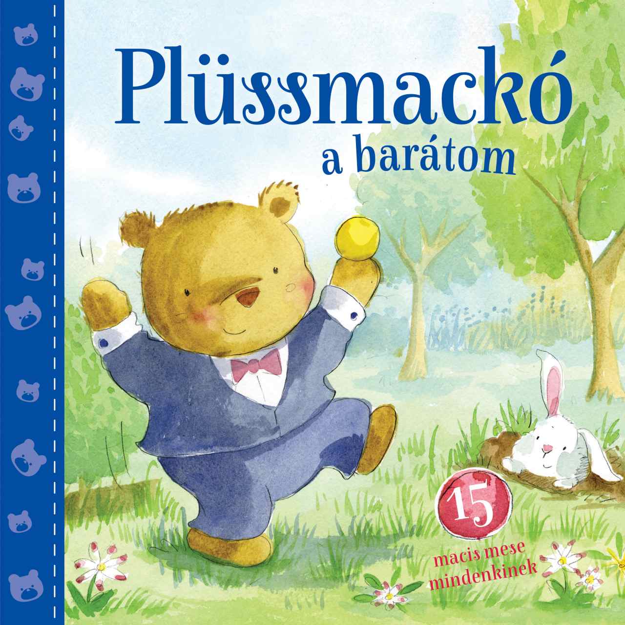 Elizabeth Dale - Plüssmackó a barátom (ÚJ)