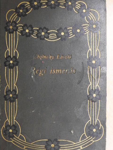 Cholnoky László - Régi ismerős [antikvár]