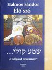 Halmos Sándor - Élő szó [antikvár]