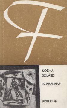 Kozma Szilárd - Szabadnap [antikvár]