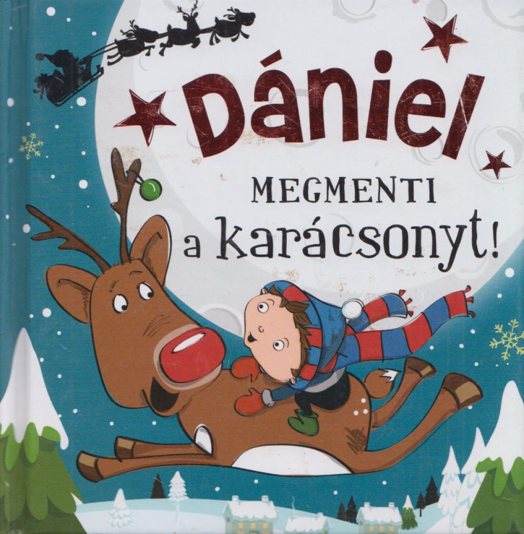 Dániel megmenti a karácsonyt! [antikvár]