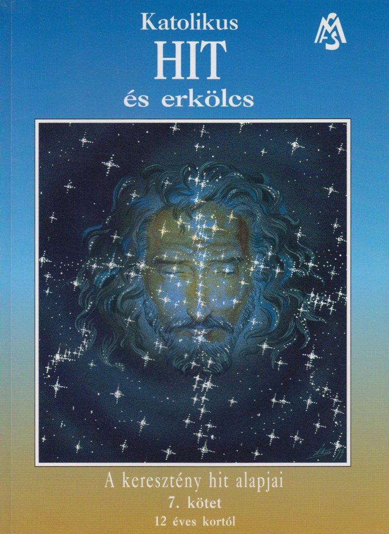Katolikus hit és erkölcs 7. [antikvár]