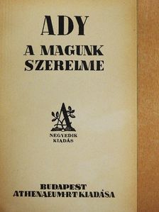 Ady Endre - A magunk szerelme [antikvár]