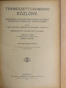 Aujeszky Aladár - Természettudományi Közlöny 1919. január-deczember/Pótfüzetek a Természettudományi Közlönyhöz 1919. február-deczember [antikvár]