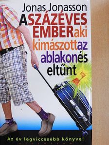 Jonas Jonasson - A százéves ember, aki kimászott az ablakon és eltűnt [antikvár]