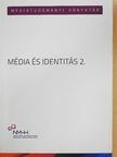 Gereben Ferenc - Média és identitás 2. [antikvár]