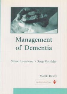 Lovestone, Simon, Gauthier, Serge - Management of Dementia [antikvár]