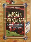 Almási Miklós - Napóra a Times Square-en [antikvár]