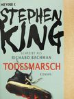 Richard Bachman - Todesmarsch [antikvár]