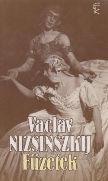 Nizsinszkij, Vaclav - Füzetek [antikvár]