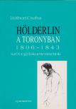 BÁTHORI CSABA - Hölderin a toronyban 1806-1843 [antikvár]