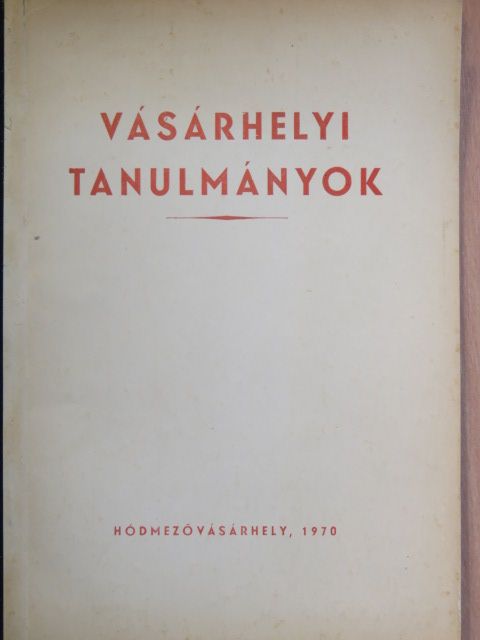 Grezsa Ferenc - Vásárhelyi tanulmányok [antikvár]