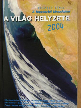 Brian Halweil - A világ helyzete 2004 [antikvár]