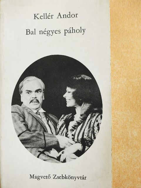Kellér Andor - Bal négyes páholy [antikvár]