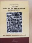 Marguerite A. Peeters - A Nyugat kulturális forradalmának globalizációja [antikvár]