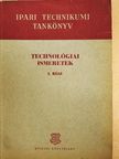 Konkoly Tibor - Technológiai ismeretek I. [antikvár]